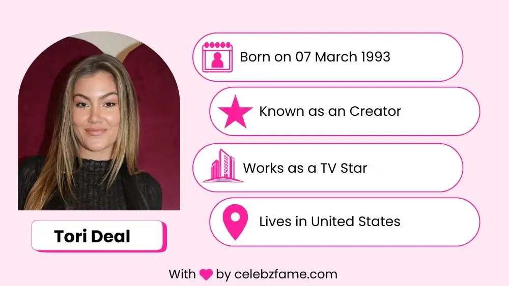 Tori Deal Age, Height, Boyfriend, Net Worth, Parents, Wiki